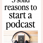 5reasons-start-a-podcast