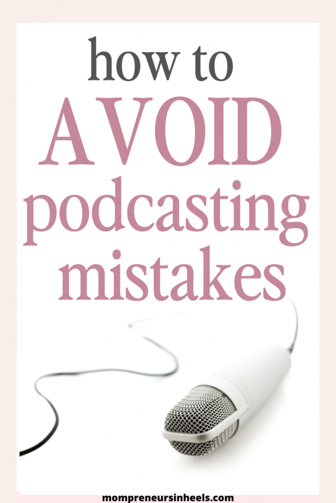 Avoid Podcasting Mistakes