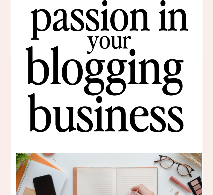 MIH 030:Finding Your Passion In Your Blogging Business