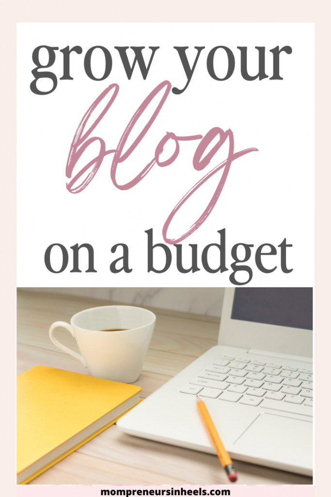 Grow On Your Blog Budget