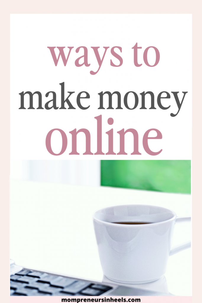Ways to make money online
