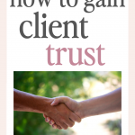 How to Gain Client Trust