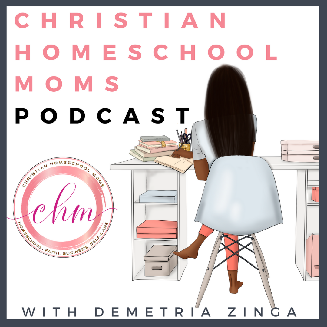 Christian Homeschool Moms Podcast
